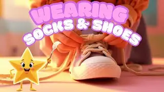 Wear Socks & Shoes On My Own | Nursery Rhymes