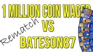 FIFA 13 | 1 MILLION COIN WAGER REMATCH VS BATESON87!