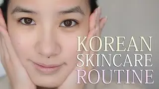 Korean Skincare Routine 2015 | How to: Dewy & Glowing Skin