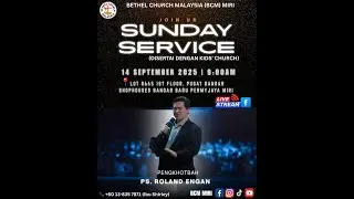 Ibadah Online BCM Miri -  Pdp Roland Engan - 9:00Pagi (14 September 2025)