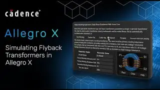 Simulating Flyback Transformers in Allegro X