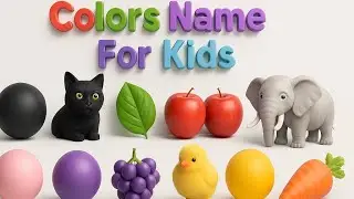 🎨 Colors Name for Kids | Learn Colors with Fun 3D Objects 🐱🍎🐘