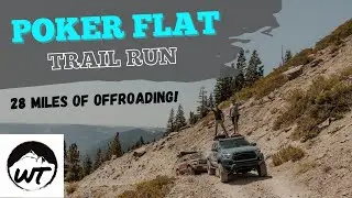 An Off-road Adventure in The Tacoma's | Poker Flat Trail Run!
