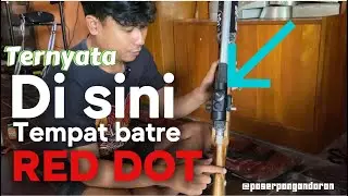 Begini Cara Pasang Batrai/Baterai Maxell CR2032 pada RED DOT BSA 1x40 !! || PASER IKAN PANGNDARAN