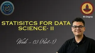 IITM BS Degree Statistics 2 Weekly one shot | Week 3 (Part-1) | Your Stats Tutor