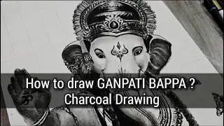 How to Draw Ganpati Bappa Charcoal Drawing | Full Process Video