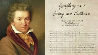 Beethoven - Seventh Symphony - Made with Dorico 4.3.30, NotePerformer 4 and Spitfire BBCSO Pro