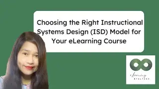 Choosing the Right Instructional Systems Design ISD Model for Your eLearning Course