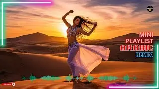 💃 Arabic Dance EDM 2025 | Mini Playlist with 5 Explosive Tracks