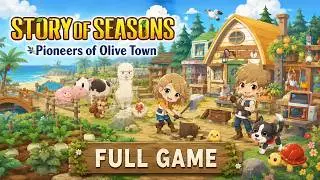 STORY OF SEASONS Pioneers of Olive Town Full gameplay walkthrough No commentary PC