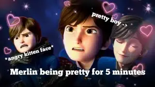 Merlin being pretty for 5 minutes (Red Shoes and the Seven Dwarves)