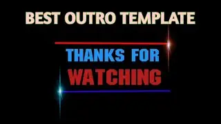 Best outro Template  // How to Make an outro template in kinemaster