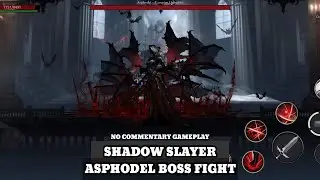 Shadow Slayer - Asphodel Vampire Quintess Boss Fight [No Commentary Gameplay]