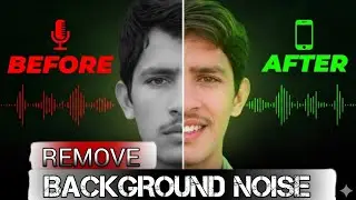 Sirf 1 Click Mein Video Background Noise Remove 😱