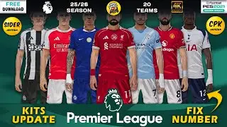 Sider 🔴 CPK | Premier League Update Kits & Fix Numbers 2025/26 | 20 Teams | PES 2021 | All Patches