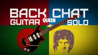 Queen - Back Chat (Guitar Solo)