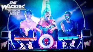 THE WACKIDS - FUTUR 2000 - Teaser Live