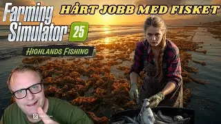 NYA FISKEODLINGEN FUNGERAR BRA|HIGHLANDS FISHING|FARMING SIMULATOR 25| S6- DEL 33