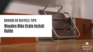 How To: Install the Rear Wooden Bike Crate