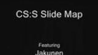 CS:S Slide Map