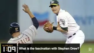 Globe 10.0: What is the fascination with Stephen Drew?