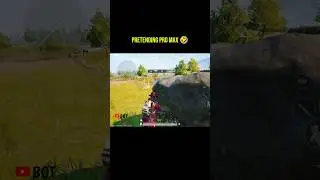 Ultra Pro Max 🤣🤣 #pubg #shorts #bot #bgmi #pretending