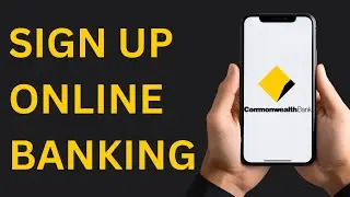 How to Create an Online Account with Commonwealth Bank | Register Online Account