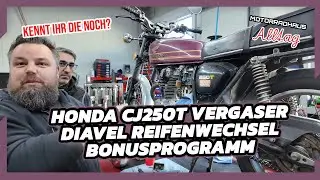 Seltener Gast: Honda CJ250T - Diavel Reifenwechsel - Bonusprogramm • Motorradhaus Alltag Folge - 110
