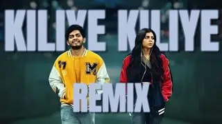 Kiliye Kiliye Song Remix - Lokha