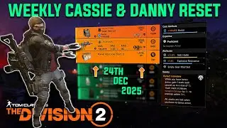 The Division 2 | WEEKLY CASSIE & DANNY RESET Y7S3 | December 24th 2025