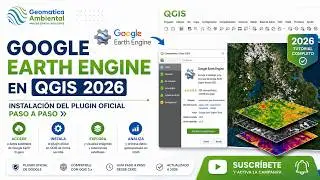 🚀 INSTALL GOOGLE EARTH ENGINE IN QGIS 2026 | Official Plugin Step by Step 🌍🛰️