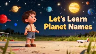 Solar System Planet For Kids | Learn Planets Name With Fun & Joy | Nursery Rhyme Poem | For Toddlers
