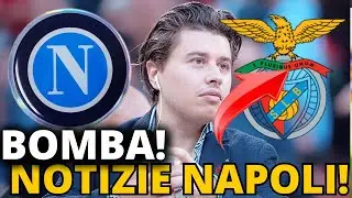 SENSATIONAL DEAL! NAPLES, TRANSFER BUSINESS CONFIRMED! | LATEST NEWS