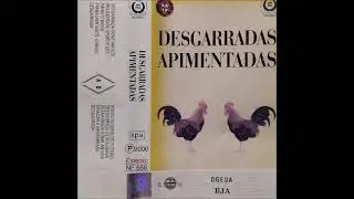 Desgarradas Apimentadas, Desgarradas Apimentadas
