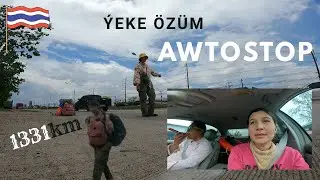 Dünýä syýahatymda birinji gezek Awtostop gezelenjim 1331 km  4 ulag ~37