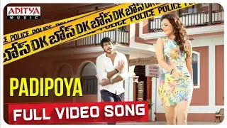 Padipoya Full Video Song || DK Bose Telugu Movie || Sundeep Kishan, Nisha Agarwal ||  Achu Rajamani