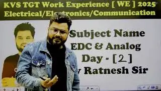 | KVS TGT [WE] 2025 | EDC & Analog PYQ Part-1 App Class Electrical/Electronics/Comm. By Ratnesh Sir