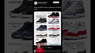 What&rsquo;s the best Air Jordan 11 colorway??