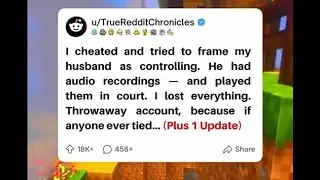 FULL STORY:I cheated and tried to frame my husband as controlling.