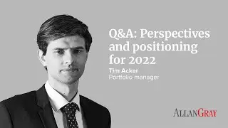 Q&A: Perspectives and positioning for 2022
