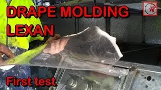 First drape molding Lexan window test