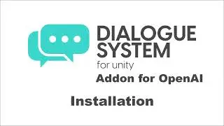 Dialogue System Addon for OpenAI - Installation