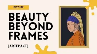 Picture Beauty Beyond Frames - find out top bracket service in art advisory