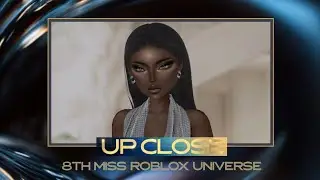 8MRU UPCLOSE | Мисс Roblox Вселенная Тайвань