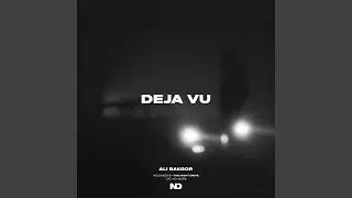 Deja Vu (Extended Mix)