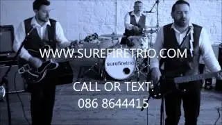 Wedding Bands Ireland - Surefire Trio 2017 Promo