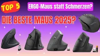 Beste Vertikale Maus 2025? | Top 5 Ergonomische Maus Test (Logitech MX Vertical, Lift, Anker & mehr)
