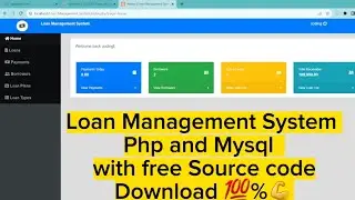Loan Management System in PHP and Mysql with  Source code 💯 Download 🔥💯💪