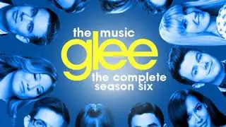 GLEE - Come Sail Away