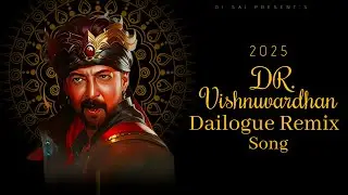 Dr.Vishnuvardhan Part 5 Dailogue | Remix By | Dj Sai | 2025